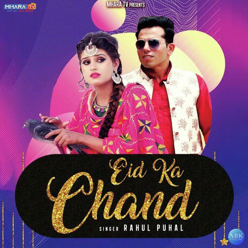 Eid Ka Chand by Rahul Puhal - Download on PagalFree