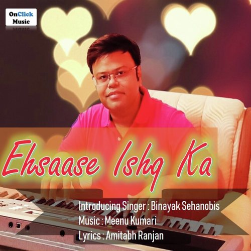 Ehsaase Ishq Ka by Binayak Sehanobis - Download on PagalFree