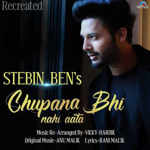 Chupana Bhi Nahi Aata - Recreated by Ayan De, Rahul Jain - Download on PagalFree