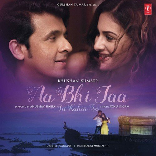 Aa Bhi Jaa Tu Kahin Se by Sonu Nigam - Download on PagalFree