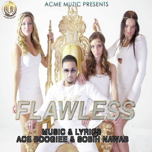 Flawless by Ace Boogie, Sabih Nawab - Download on PagalFree