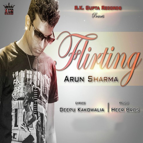 Flirting by Arun Sharma - Download on PagalFree