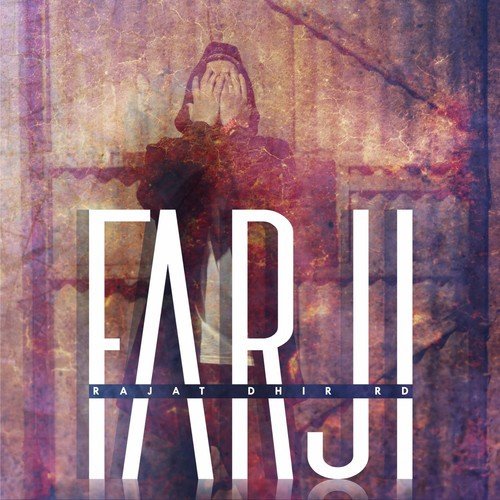 Farji by Rajat Dhir Rd - Download on PagalFree