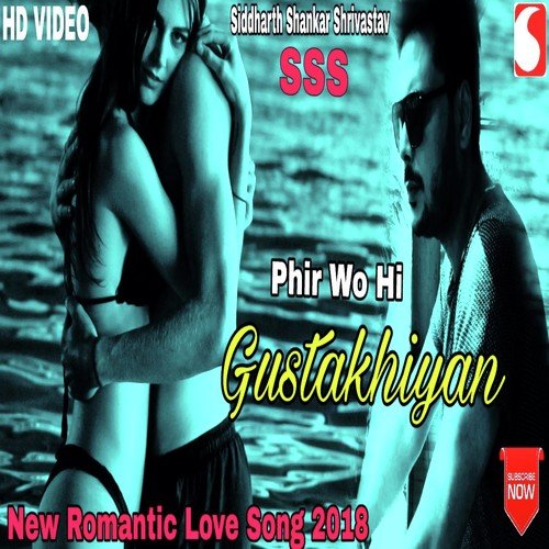 Fhir Wahi Gustakhiyaan by Siddharth Shankar Shrivastav - Download on PagalFree