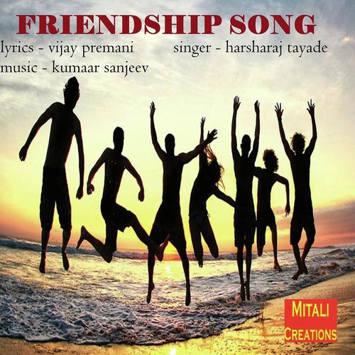 Friendship Song by Harsharaj Tayade - Download on PagalFree