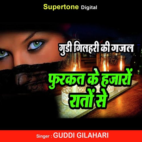 Furkat Ke Hazaaron Raaton Se by Guddi Gilahari - Download on PagalFree