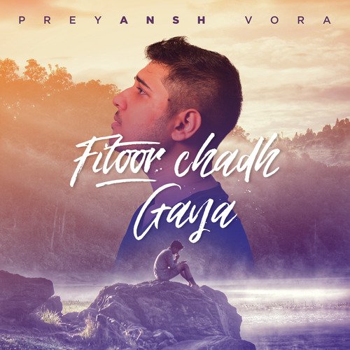 Fitoor Chadh Gaya by Folk Studios, Preyansh Vora - Download on PagalFree