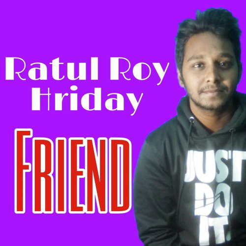 Friend by Ratul Roy Hriday - Download on PagalFree