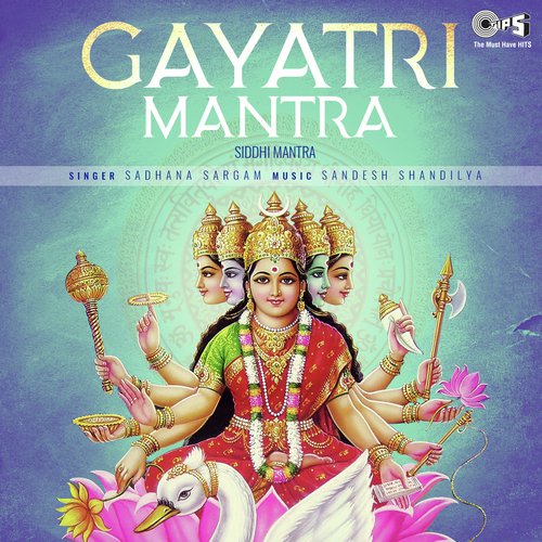 Gayatri Mantra by Sandesh Shandilya - Download on PagalFree