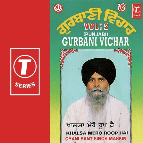 Khalsa Mero Roop Hai by Gyani Sant Singh Maskeen - Download on PagalFree