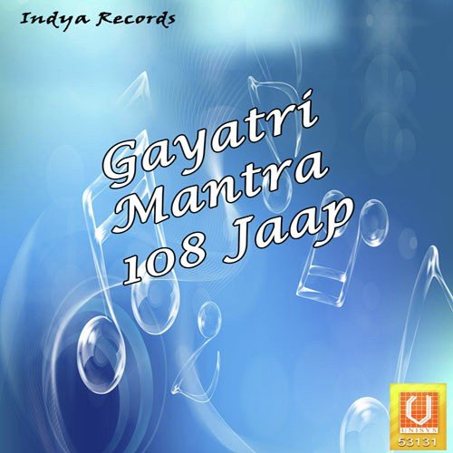 Gayatri Mantra108 Jaap by Damodar Raao - Download on PagalFree