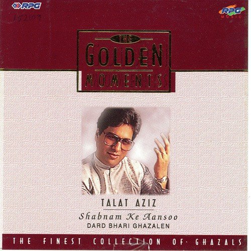 Apno Ne Mujhe Gham Diye To Mujhe Yaad Aaya by Talat Aziz - Download on PagalFree