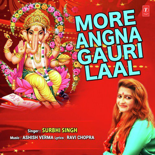 More Angna Gauri Laal by Chhotu Pandey - Download on PagalFree