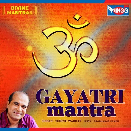 Gayatri Mantra by Suresh Wadkar - Download on PagalFree