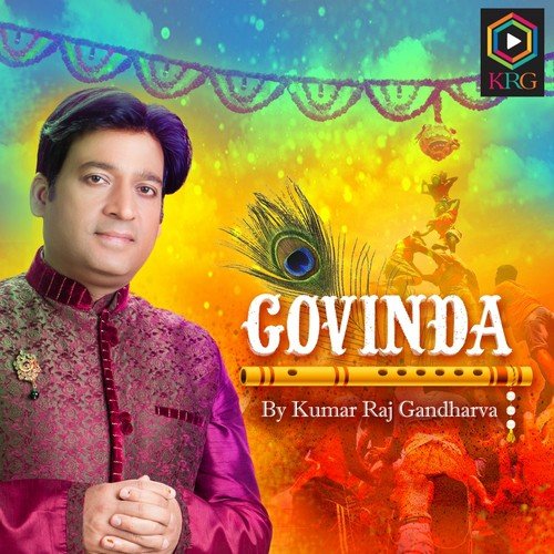 Govinda by Kumar Raj Gandharva - Download on PagalFree