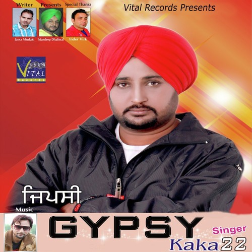 Gypsy by Kaka 22 - Download on PagalFree