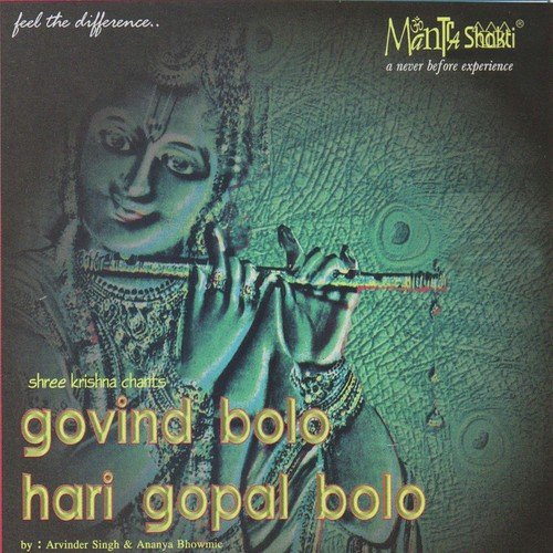 Govind Bolo Hari Gopal Bolo by Arvinder Singh, Ananya Bhowmic - Download on PagalFree