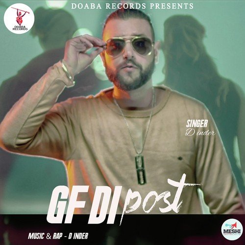 GF Di Post by D-Inder - Download on PagalFree