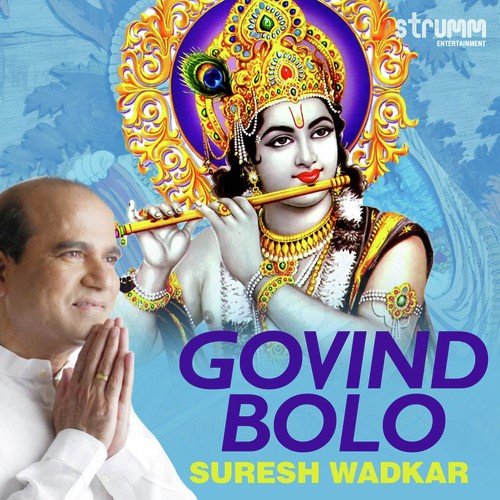 Govind Bolo by Suresh Wadkar - Download on PagalFree