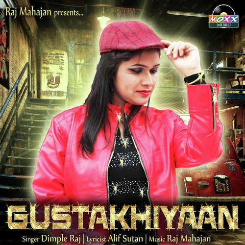 Gustakhiyaan by Dimple Raj - Download on PagalFree