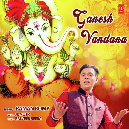 Ganesh Vandana by Raman Romy - Download on PagalFree