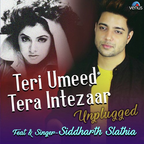 Teri Umeed Tera Intezaar - Unplugged by Rahul Jain - Download on PagalFree