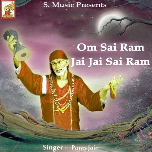 Om Sai Ram Jai Jai Sai Ram by Amjad-Nadeem - Download on PagalFree