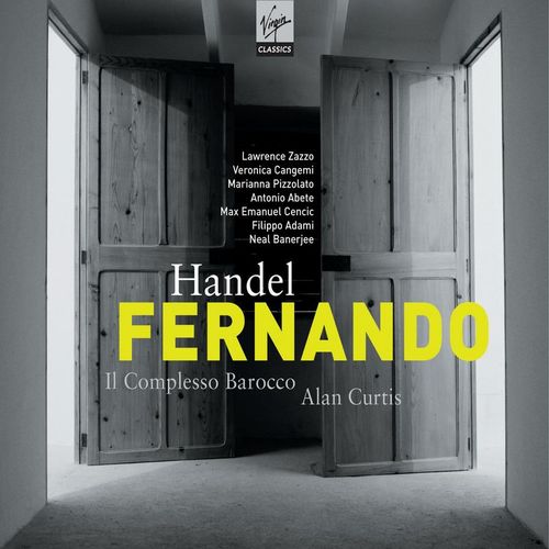 Fernando, r di Castiglia, HWV 30, Act 3 Sincero affetto dolce preghiere (Sancio) by Alan Curtis - Download on PagalFree