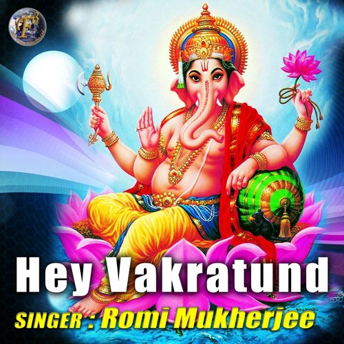 Hey Vakratund by Amjad-Nadeem - Download on PagalFree