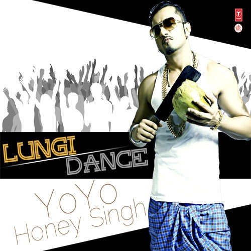 Lungi Dance by Malkit Singh, Yo Yo Honey Singh - Download on PagalFree
