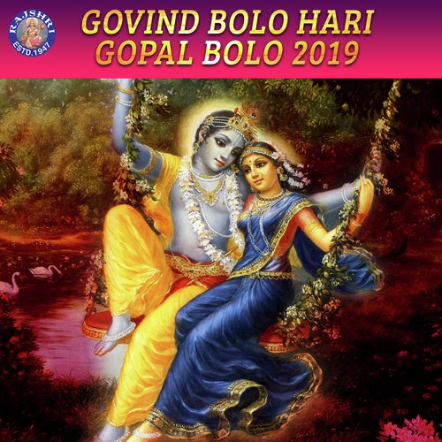 Govind Bolo Hari Gopal Bolo 2019 by Nachiket Lele, Susmirata Dawalkar - Download on PagalFree
