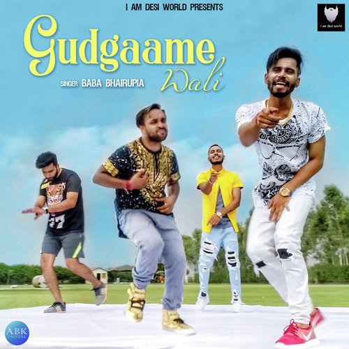 Gudgaame Wali by Baba Bhairupia, Lokesh Gurjar, Eshan Bhati, Desi King, Gurmeet Bhadana - Download on PagalFree