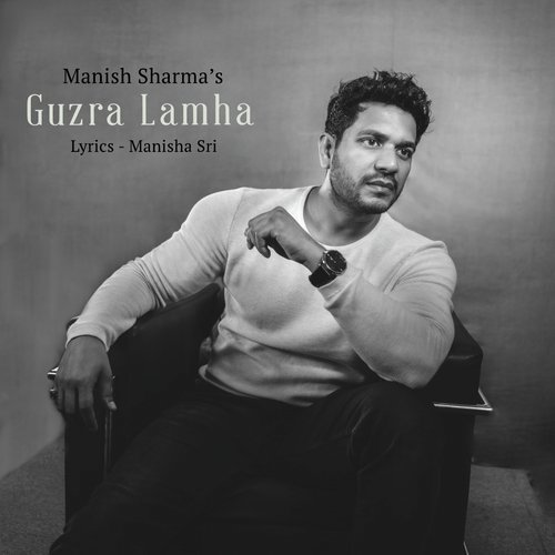 Guzra Lamha by Manish Sharma - Download on PagalFree