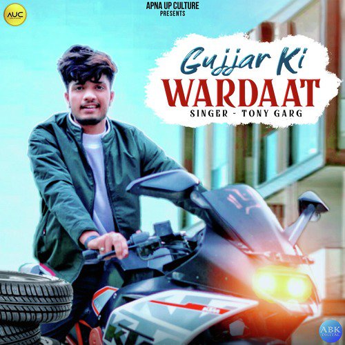 Gujjar Ki Wardaat by Tony Garg - Download on PagalFree