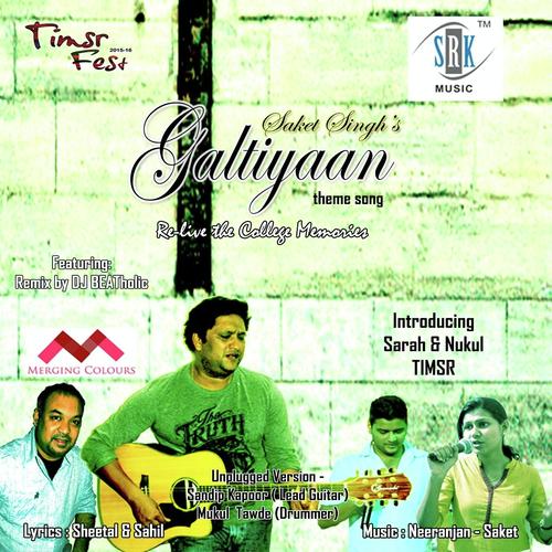 Galtiyaan - Reprise Version by Saket Singh - Download on PagalFree