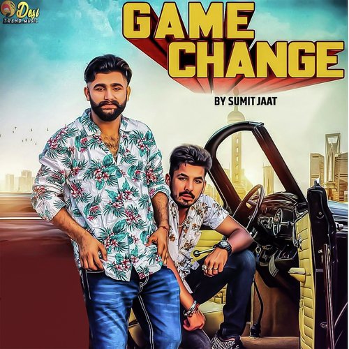 Game Change by Sumit Jaat, Dee Gaur - Download on PagalFree