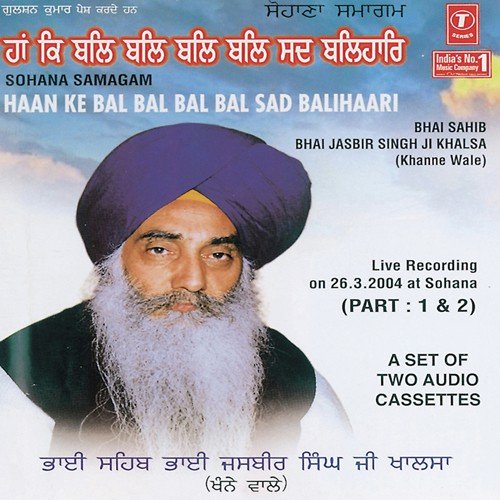 Haan Ke Bal Bal Bal Bal Sad Balihaari - Part-2 by Kumar Sanu, Anjali, Seema Srivastava, Bhai Jasbir Singh Khalsa-Khanna Wale - Download on PagalFree