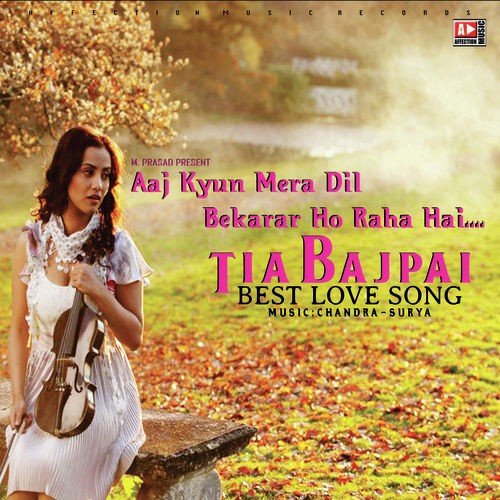 Aaj Kun Mera Dil by Tia Bajpai - Download on PagalFree