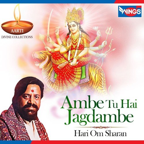 Ambe Tu Hai Jagdambe by Hari Om Sharan - Download on PagalFree