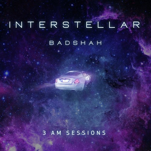 Interstellar by Badshah - Download on PagalFree
