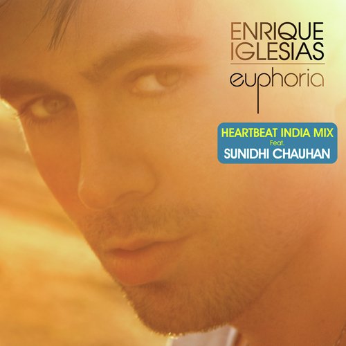 Heartbeat (India Mix) by Enrique Iglesias, Sunidhi Chauhan - Download on PagalFree