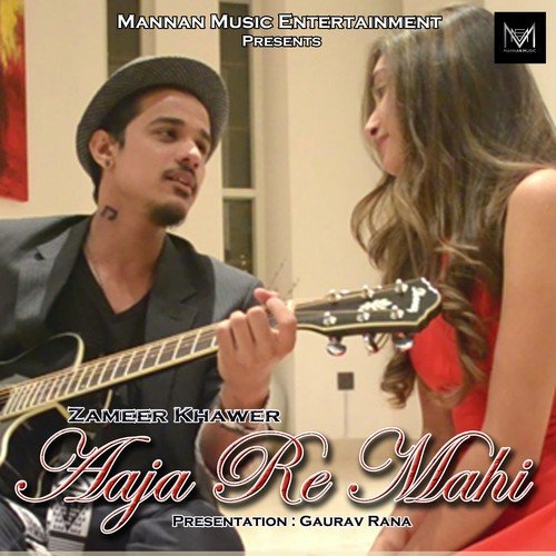 Aaja Re Mahi by Zameer Khawer - Download on PagalFree