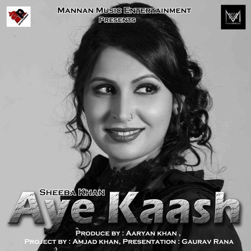 Aye Kaash by Sheeba Khan - Download on PagalFree