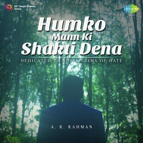 Humko Mann Ki Shakti Dena by A.R. Rahman - Download on PagalFree
