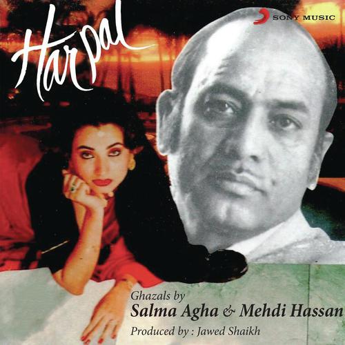 Hai Logon Ki Zuban Pe by Salma Agha, Mehdi Hassan - Download on PagalFree