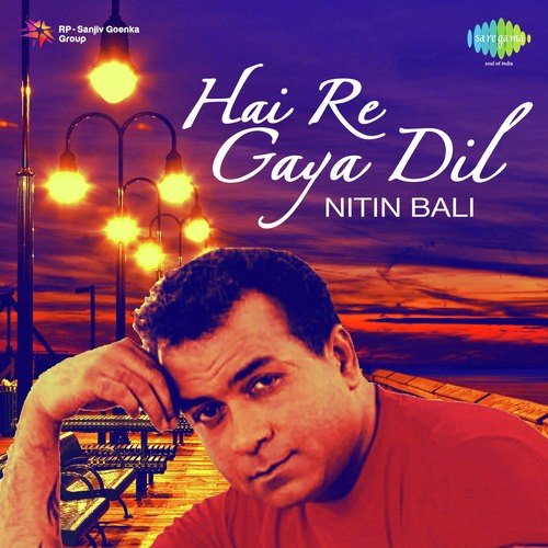 Hai Re Gaya Dil by Nitin Bali - Download on PagalFree
