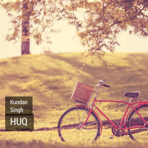 Huq by Kundan Singh - Download on PagalFree