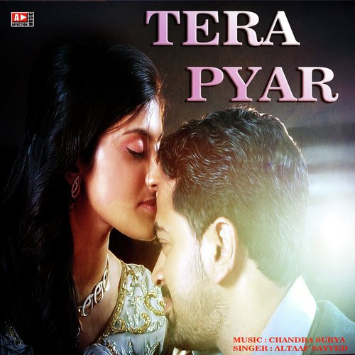 Tera Pyar by Altaaf Sayyed - Download on PagalFree