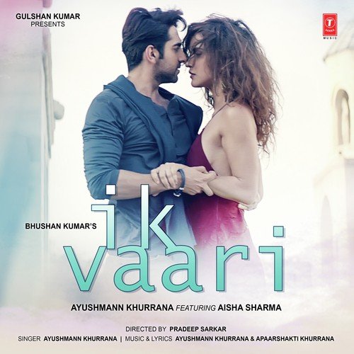 Ik Vaari by Ayushmann Khurrana - Download on PagalFree