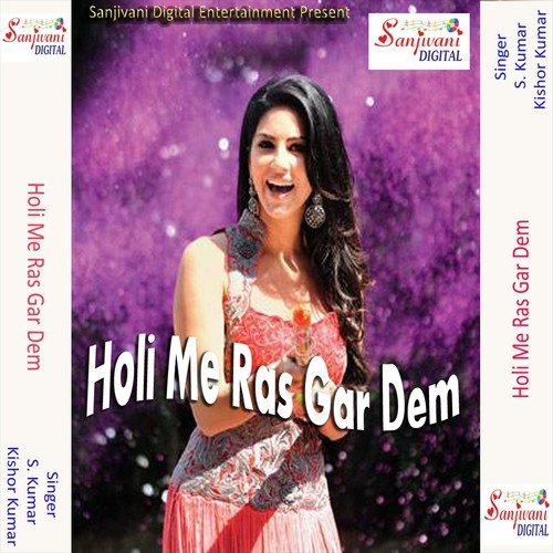 Gari Garam Ba Holi Me by Kishor Kumar, S. Kumar - Download on PagalFree